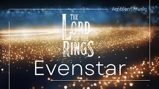Download lagu Evenstar | Music & Ambience mp3