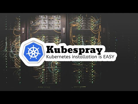 Kubespray makes kubernetes installation a piece of cake 🍰