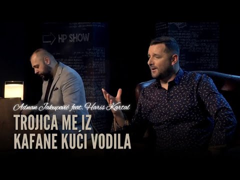 Adnan Jakupović feat. Haris Kartal -  Trojica me iz kafane kući vodila [Acoustic 2024]