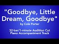"Goodbye, Little Dream, Goodbye" by Cole Porter - 32-bar/1-minute Audition Cut Piano Accompaniment