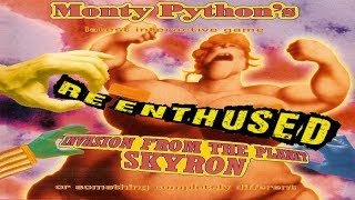 Let's Play: Monty Python and the Invasion from the Planet Skyron