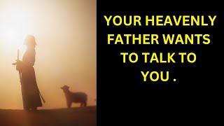 God wants to talk to you | God Says |