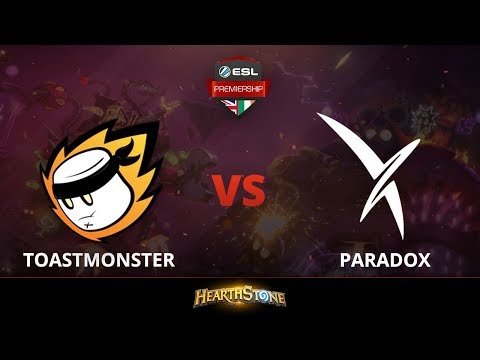 [Hearthstone] Toastmonster vs Paradox - Grand Final Set 1 - ESL Premiership Summer 2018 Finals
