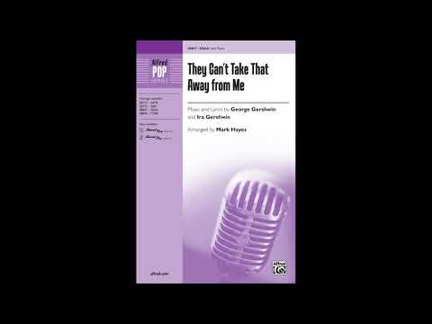 They Can't Take That Away from Me (SSA), arr. Mark Hayes – Score & Sound
