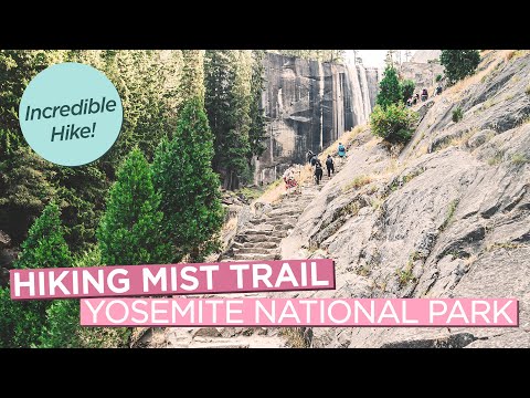 徒步在優勝美地國家公園的迷霧步道--不可思議但艱難的徒步旅行! (Hiking Mist Trail at Yosemite National Park - Incredible But Tough Hike!)