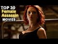 Top 30 Female Assassin Action Movies Must Watch Hollywood Movies