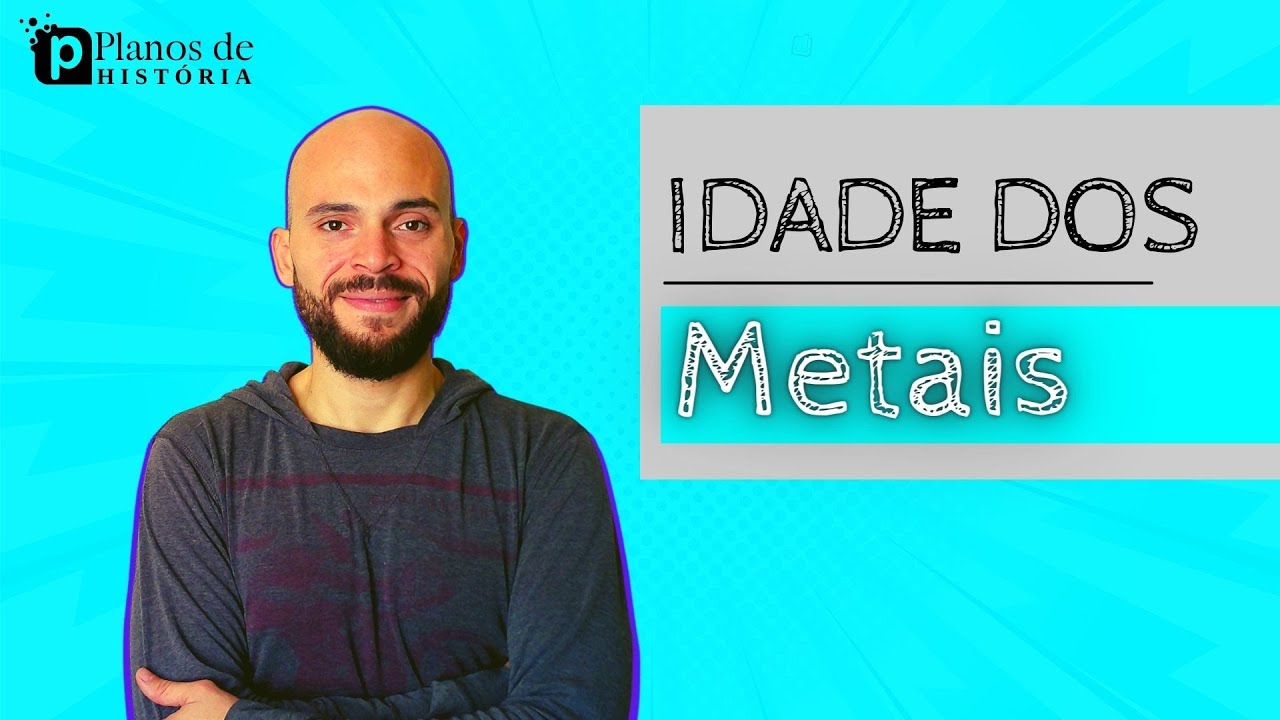 A Idade dos Metais