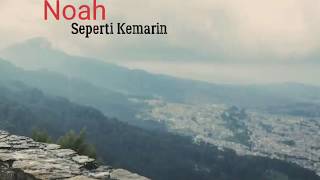 Download lagu Lirik Lagu Keren | Noah - Seperti Kemarin mp3