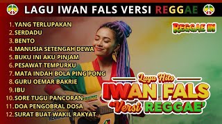 Download lagu Top Hits Iwan Fals Full Album Cover Reggae | Kumpulan Lagu Reggae Terbaru - Reggae In mp3