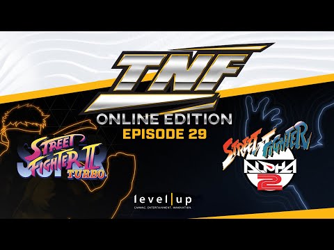 TNF Online Edition E29 Tournament: Street Fighter Alpha 2