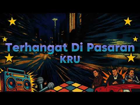 KRU - Terhangat Di Pasaran (Official Lyric Video)