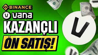YENİ ÖN SATIŞ | VANA BİNANCE LAUNCHPOOL FIRSATI