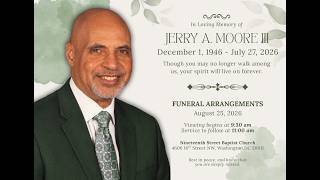 Funeral Services for Jerry A. Moore III at Nineteenth Street Baptist Church August 25, 2026