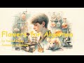 Flowers for Algernon by Daniel Keyes, a Heart-Wrenching Journey of Intelligence, Empathy, and Spirit