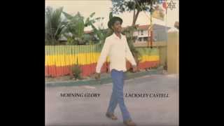 Lacksley Castell - Morning Glory