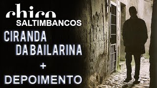 Chico Buarque canta: Ciranda da Bailarina (DVD Saltimbancos)