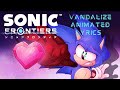 Sonic Frontiers - Vandalize Animated Lyric Video