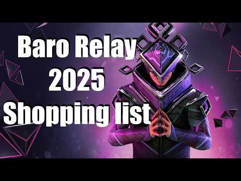 Baro Ki'teer TennoCon 2025 Relay Recommendations!