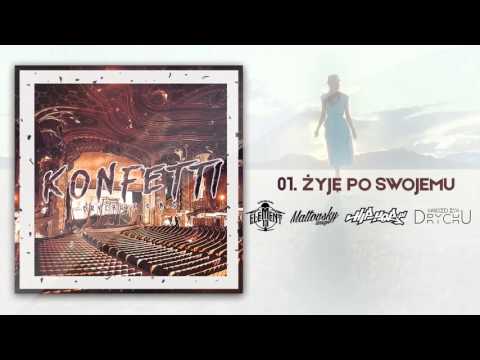 01. Drychu x E N D - Żyję po swojemu [KONFETTI EP 2015]