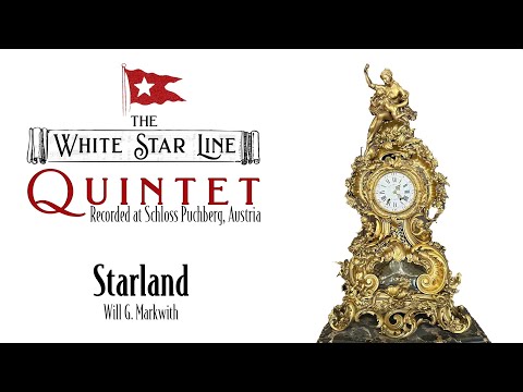 Starland Intermezzo, Will G. Markwith - The White Star Line Quintet