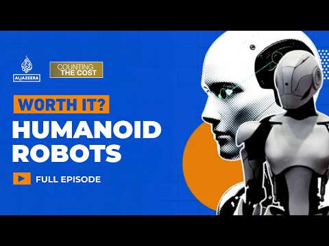 Is a humanoid robot worth buying? | Counting the Cost: Worth it?