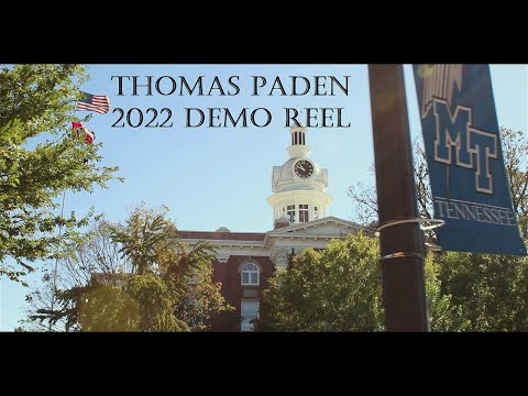 Thomas Paden/ Paden Film Productions 2022 Demo Reel