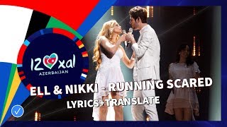 Ell &amp; Nikki - Running Scared | Lyrics + Translate | Eurovision 2011 Azerbaijan