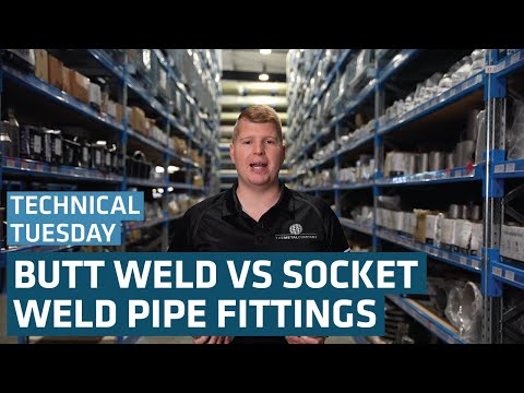 What Is the Difference Between Butt Weld vs Socket Weld Pipe Fittings? | Technical Tuesday