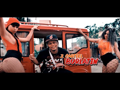 Z Cartiel - Burlatin - Video Oficial