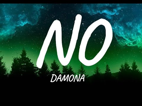 DAMONA  NO (LYRICS VIDEO)