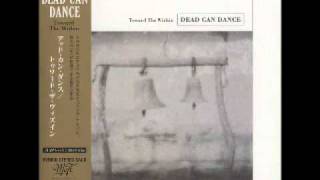Dead Can Dance - Don't Fade Away