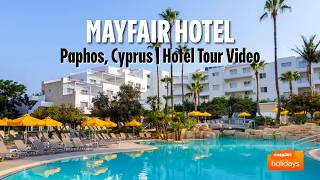 Mayfair Hotel - Paphos, Cyprus | Hotel Tour Video