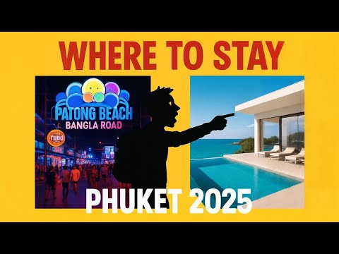 Where to Stay in Phuket Thailand 2025 — Best Areas & Hotels Guide