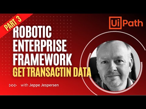 UiPath ReFramework Tutorial - Get Transaction Data State