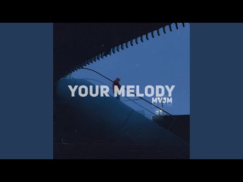 Your Melody