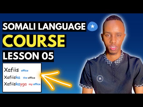 Somali language course - Lesson 05  Vocabulary about things in the house  & possessives lesson 01