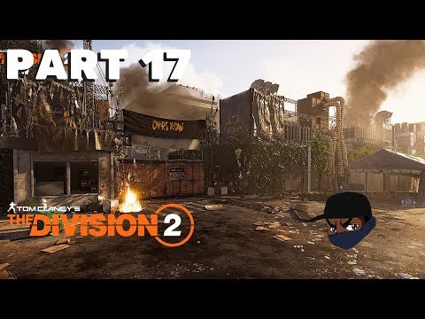 DIVISION 2 Walkthrough Part 17 (Let's Play Commentary)