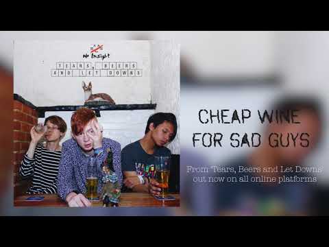 Cheap Wine For Sad Guys