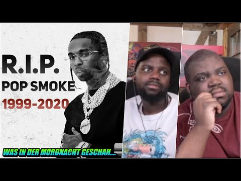 BLACKBROS REAGIEREN AUF:Augenzeuge berichtet: Pop Smokes letzten Minuten