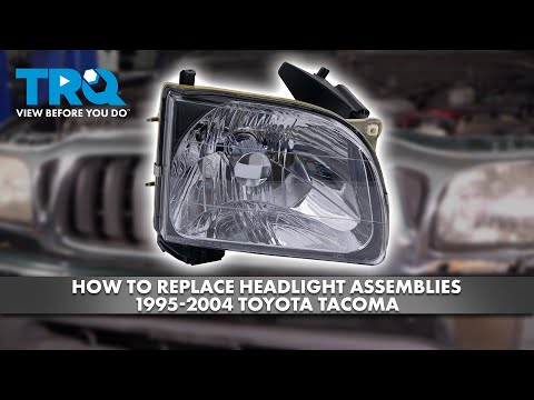 How to Replace Headlight Assemblies 2001-2004 Toyota Tacoma
