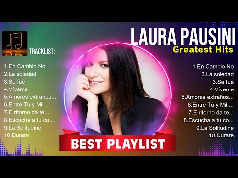Laura Pausini MIX 10 🌄 Maiores Sucessos 🌄 Grandes Exitos