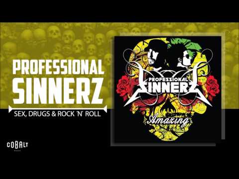 Professional Sinnerz Feat Dear Darkstar, Nivo - Sex, Drugs & Rock 'n' Roll - Official Audio Release