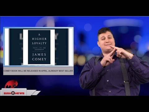 Comey book will be released in April, already best seller (ASL - 3.18.18)