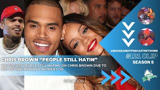 Chris Brown "Rihanna already forgave me, yall can stop the 20 yr hate" | bbp 121 Clip