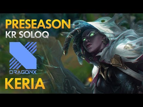 Preseason: DragonX Keria - Senna Support - KDA 17/3/11