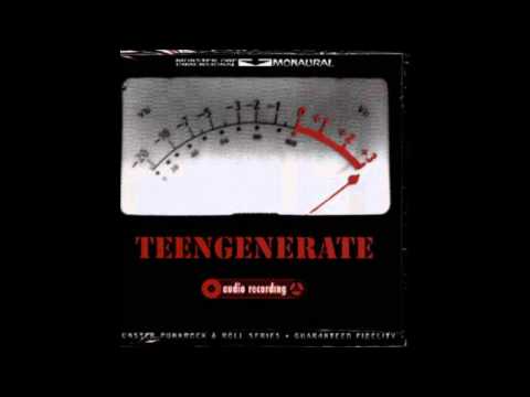 Teengenerate - Burn my eye