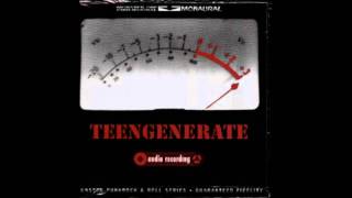 Teengenerate - Burn my eye