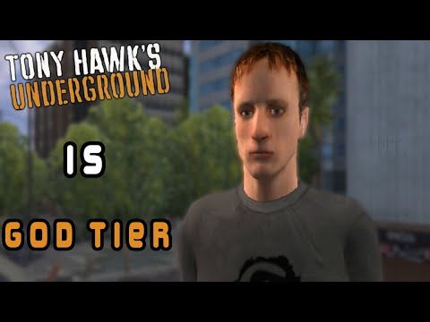 Tony Hawk's Underground is God Tier