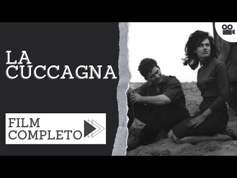 La Cuccagna | Drammatico | Film completo in italiano