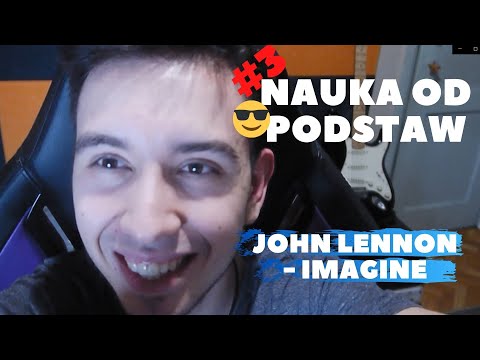 Kurs gry na ukulele od podstaw #3 - Imagine - Łatwa, bardzo ładna wersja